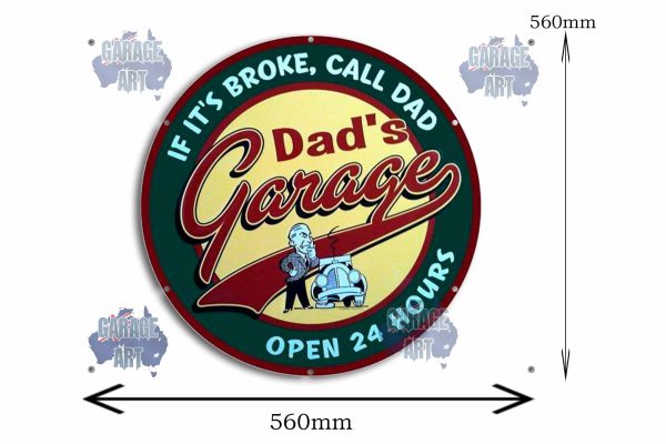 Dads Garage Open 24 Hours 560Dia Tin Sign freeshipping - garageartaustralia
