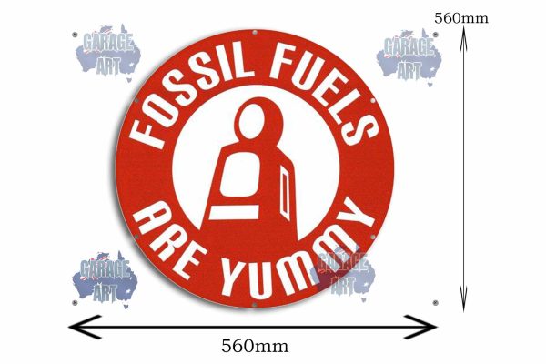 Fossil Fuels 560Dia Tin Sign freeshipping - garageartaustralia