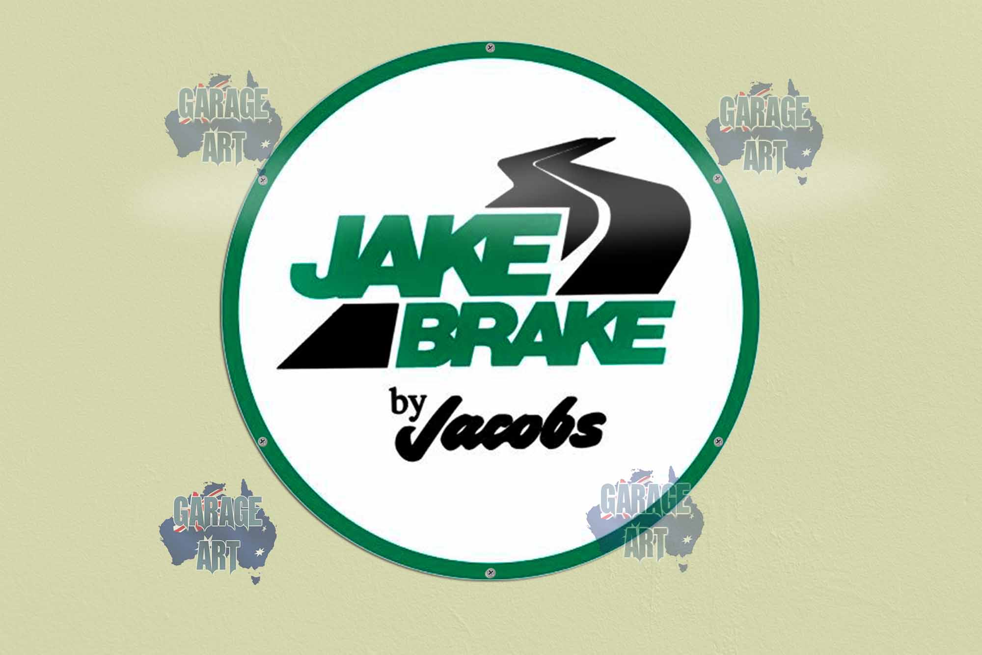 Jake Brakes 560Dia Tin Sign freeshipping - garageartaustralia