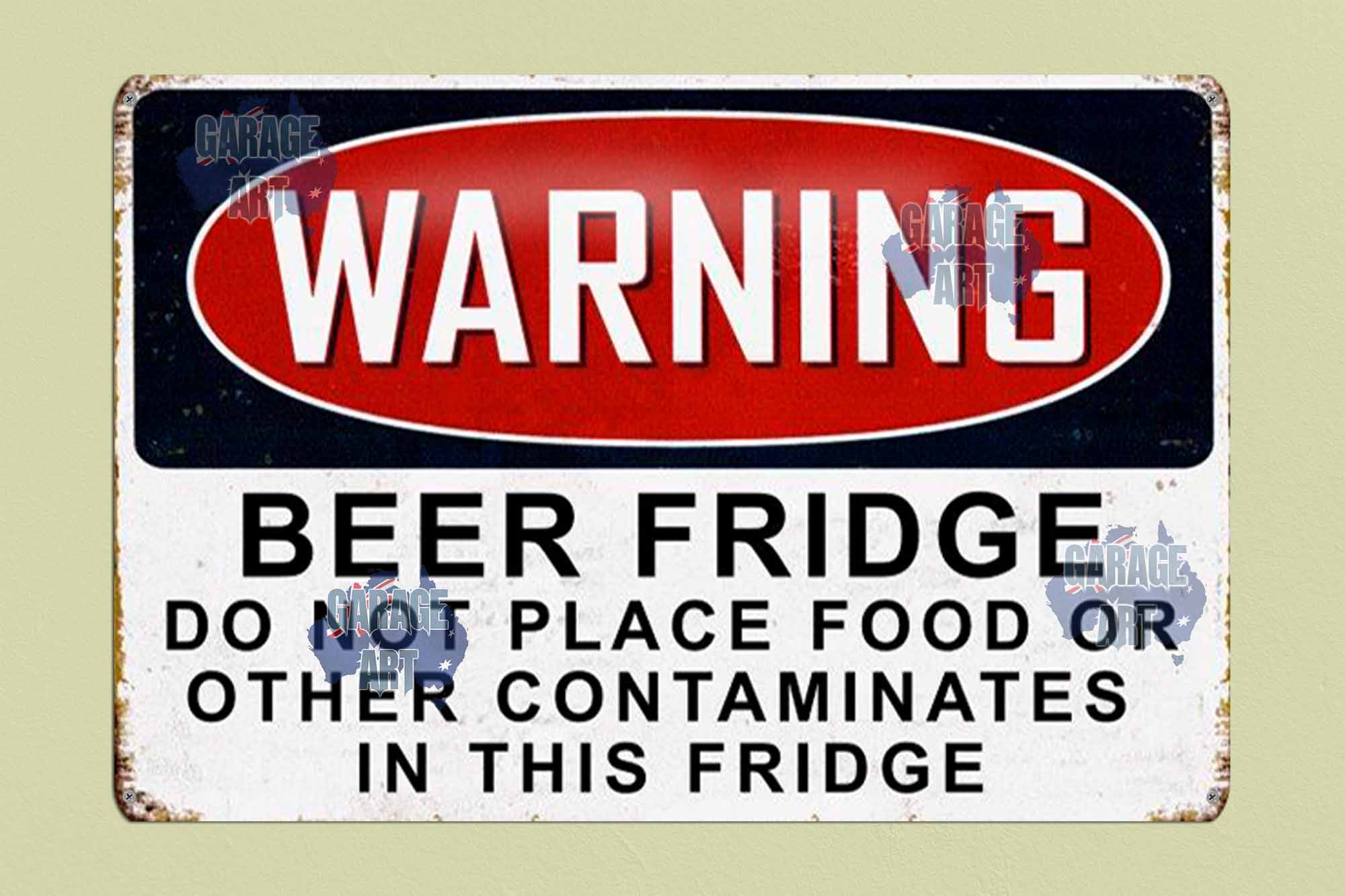 Warning Beer Fridge 600mmx400mm Tin Sign freeshipping - garageartaustralia