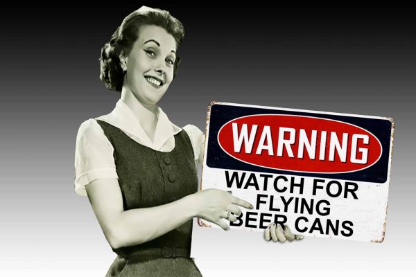 Watch for Flying Beer Cans 600mmx400mm Tin Sign freeshipping - garageartaustralia