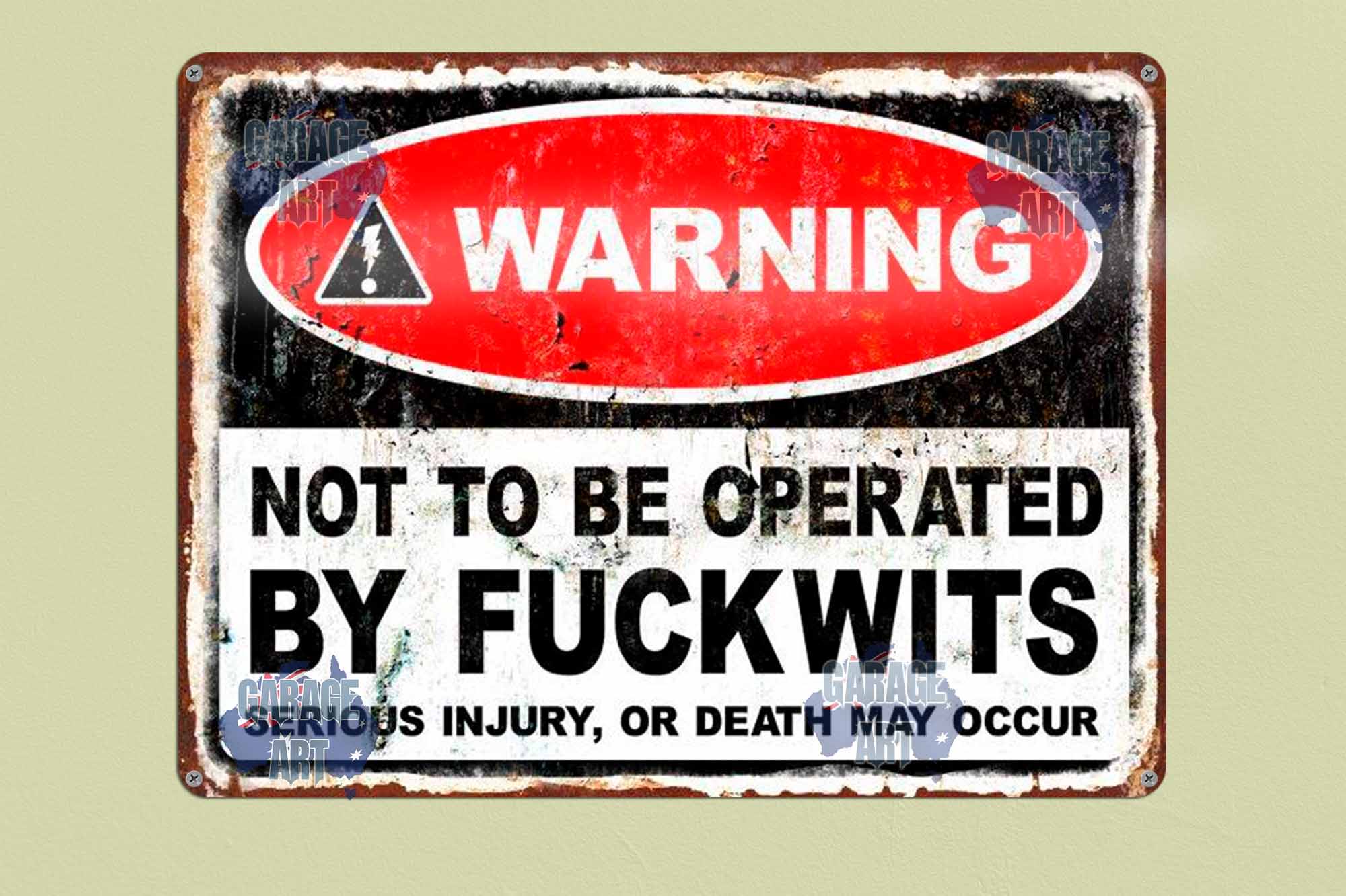 Not To Be Operated By Fuckwits STRESSED Tin Sign freeshipping - garageartaustralia