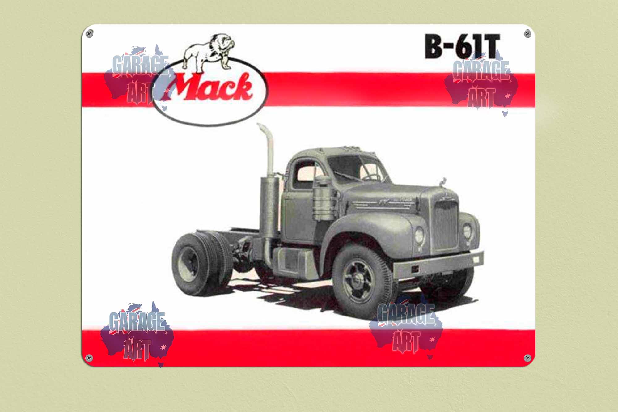 Mack B61 T Tin Sign freeshipping - garageartaustralia