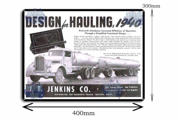 Kenworth Trucks Designed to Haul Tin Sign freeshipping - garageartaustralia