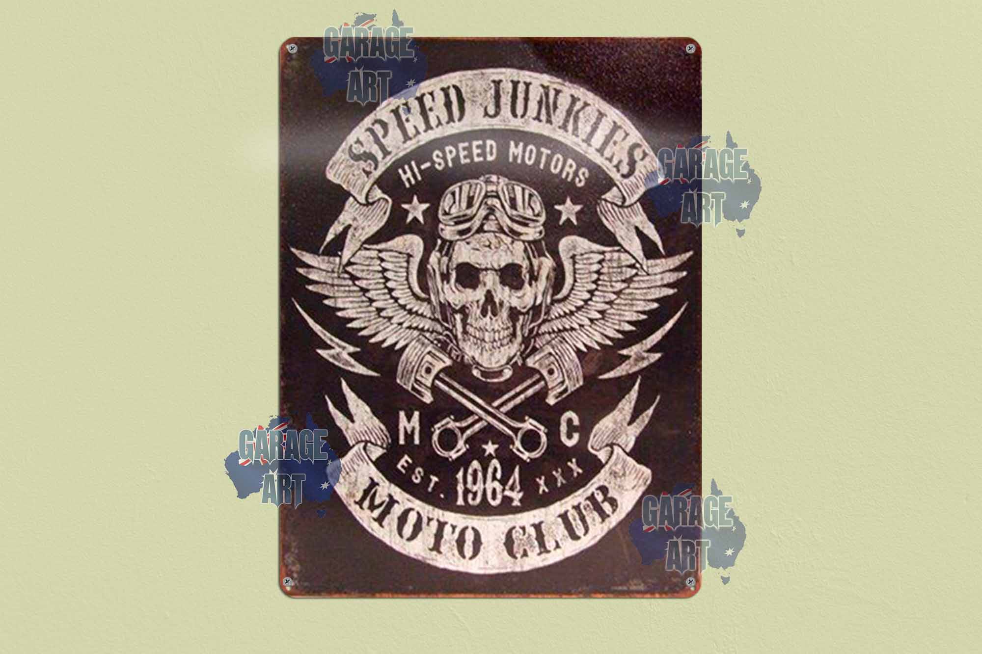 speed junkie Tin Sign freeshipping - garageartaustralia