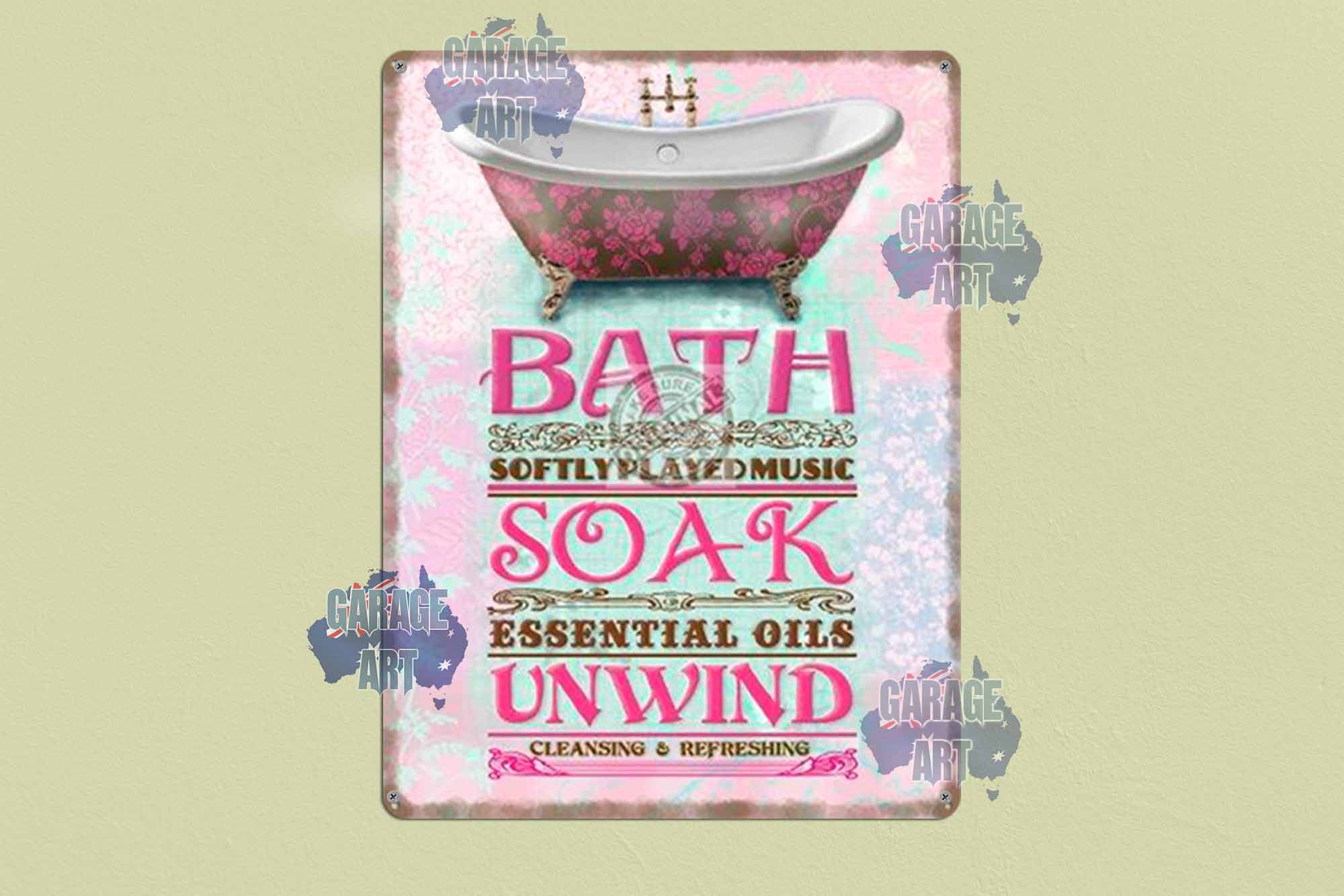 Bath Soak Unwind Tin Sign freeshipping - garageartaustralia