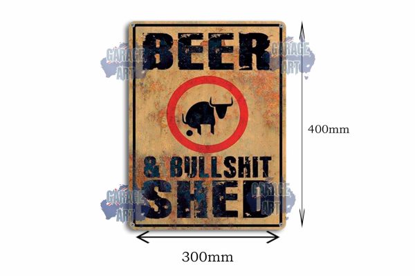 Beer Bullshit Shed Tin Sign freeshipping - garageartaustralia
