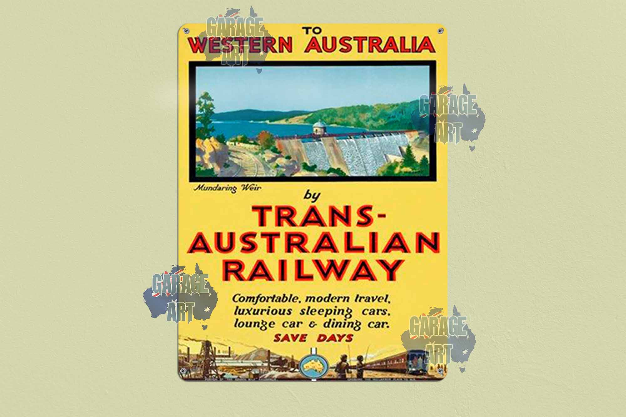 To West Australian by Trans Australian Railway Tin Sign freeshipping - garageartaustralia