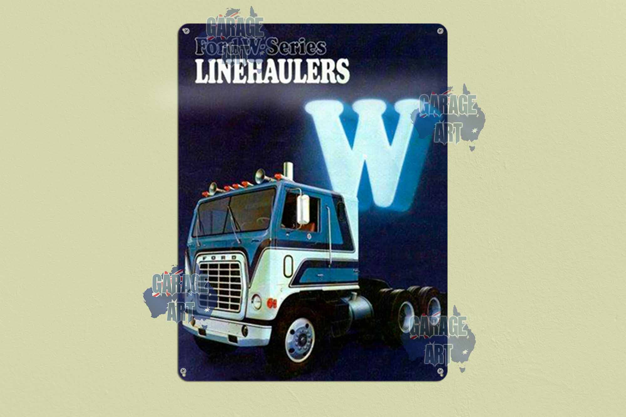 Ford Linehaulers W Series Trucks  Tin Sign freeshipping - garageartaustralia