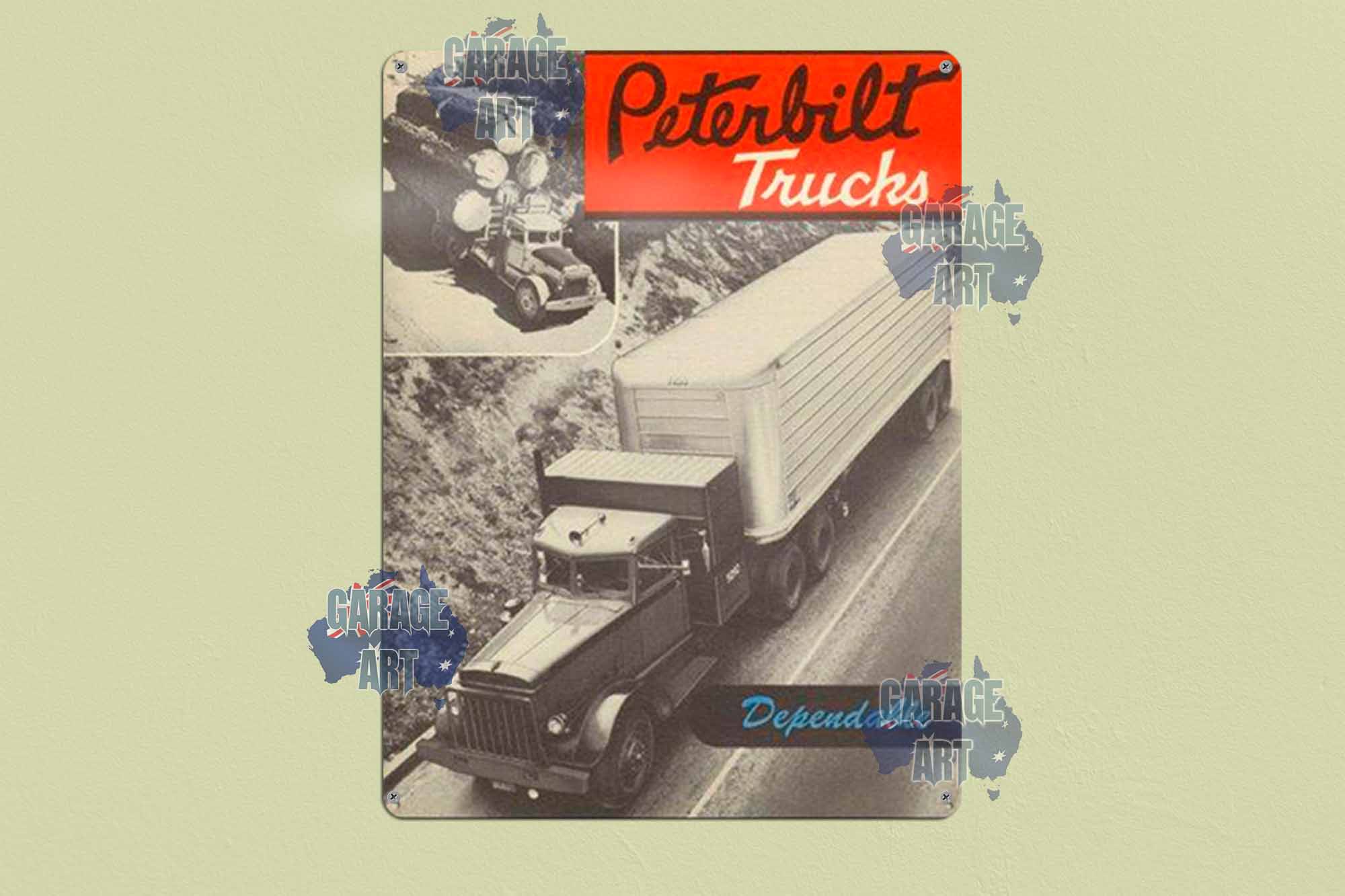 Peterbilt Trucks are Dependable Tin Sign freeshipping - garageartaustralia