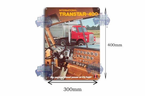 International  Transtar 400 Truck Tin Sign freeshipping - garageartaustralia