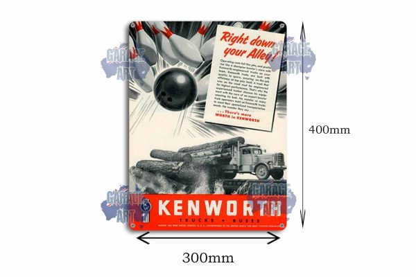 Kenworth Trucks Right Down Your Alley Tin Sign freeshipping - garageartaustralia