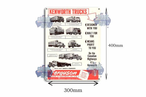 Kenworth Trucks and Ferguson for More Profit  Tin Sign freeshipping - garageartaustralia