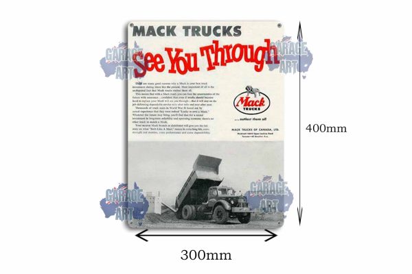 Mack Trucks Will See You Through Tin Sign freeshipping - garageartaustralia