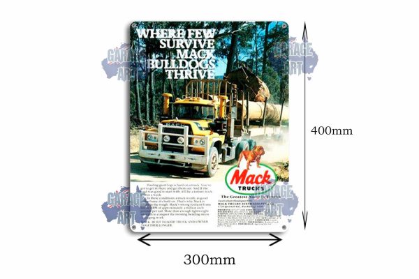 Mack Trucks The Truck That Survives Tin Sign freeshipping - garageartaustralia