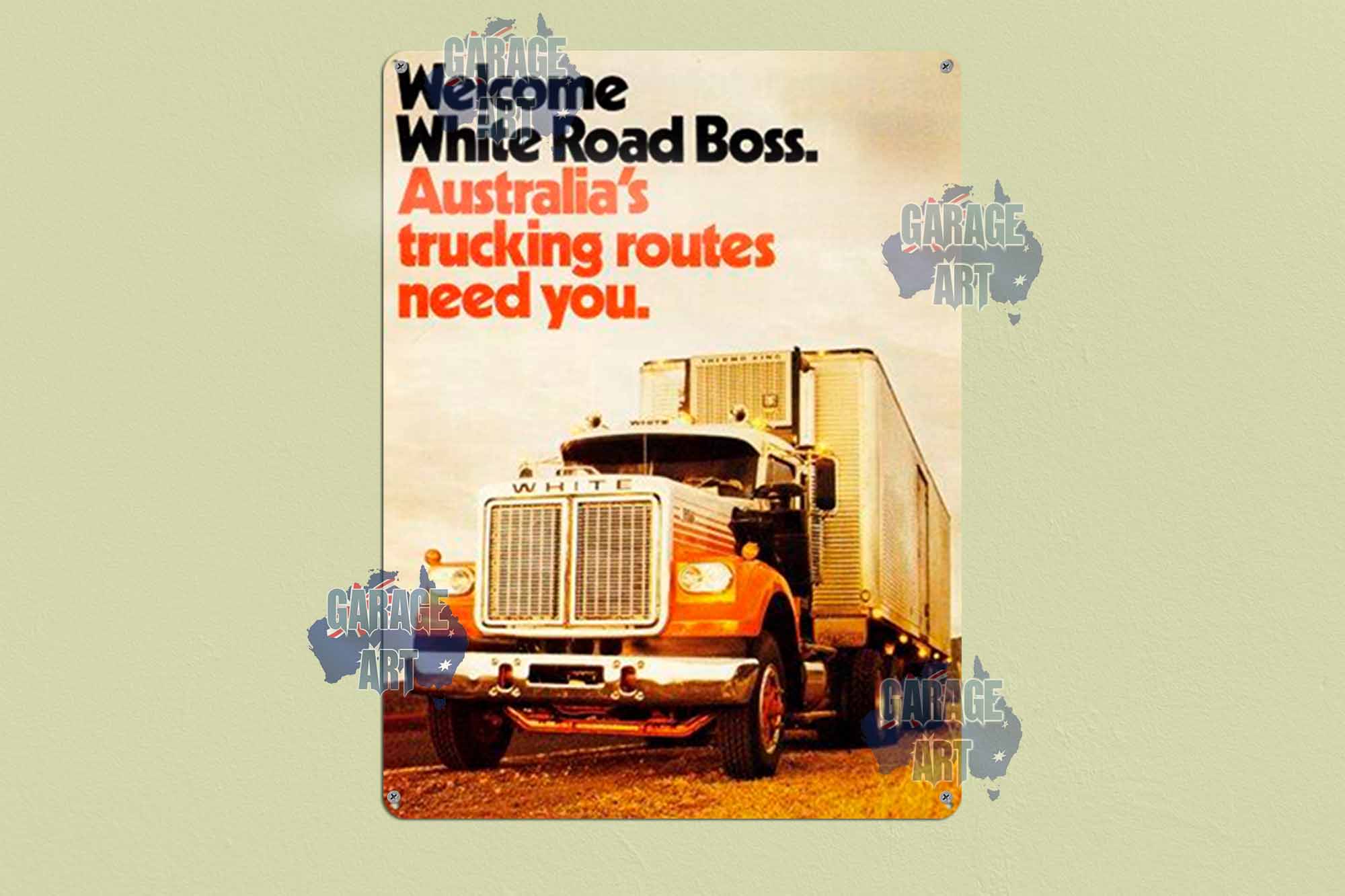 Australia's White Road Boss Truck Tin Sign freeshipping - garageartaustralia
