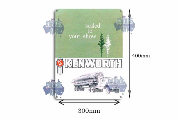 Kenworth Trucks Scaled to Your Show Tin Sign freeshipping - garageartaustralia