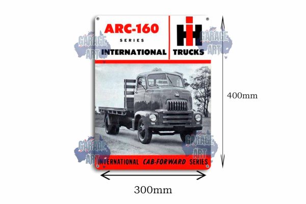 International Truck the ARC 160 Series  Tin Sign freeshipping - garageartaustralia