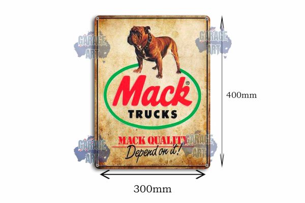 Mack Trucks are Quality Depend on It Tin Sign freeshipping - garageartaustralia