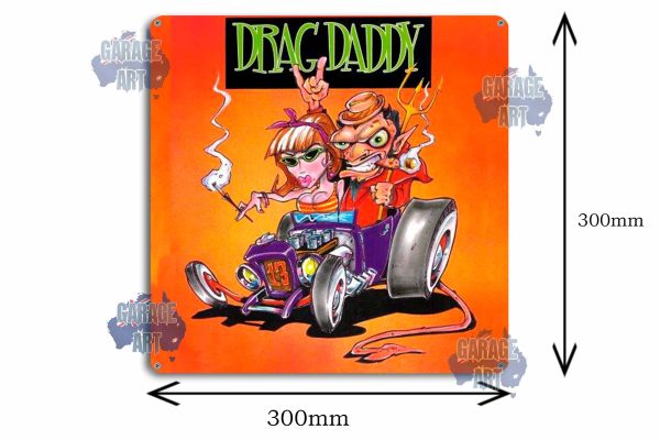 Drag Daddy 300mmx300mm Tin Sign freeshipping - garageartaustralia